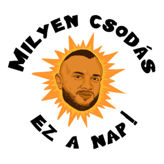 Milyen csodás ez a nap!